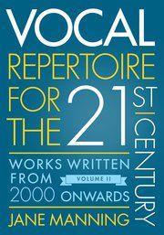 Vocal Repertoire for the Twenty-First Century